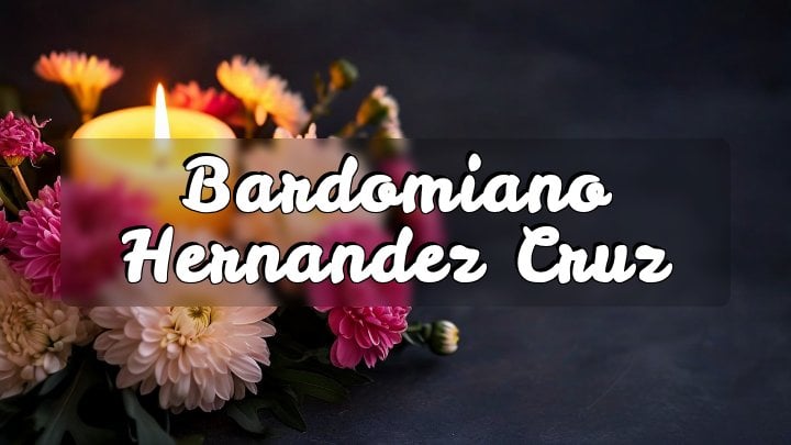 Bardomiano Hernandez Cruz