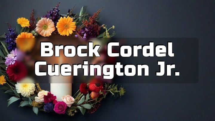 Brock Cordel Cuerington Jr., Bryan, TX